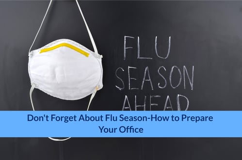 Dont Forget About Flu Season-How to Prepare Your Office