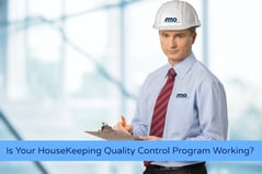 Is Your Housekeeping Quality Control Program Working?