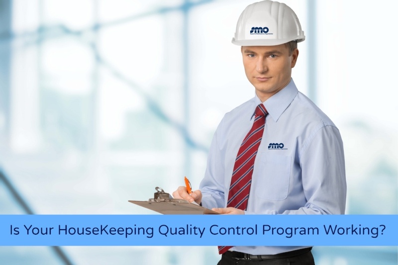 Is Your Housekeeping Quality Control Program Working?