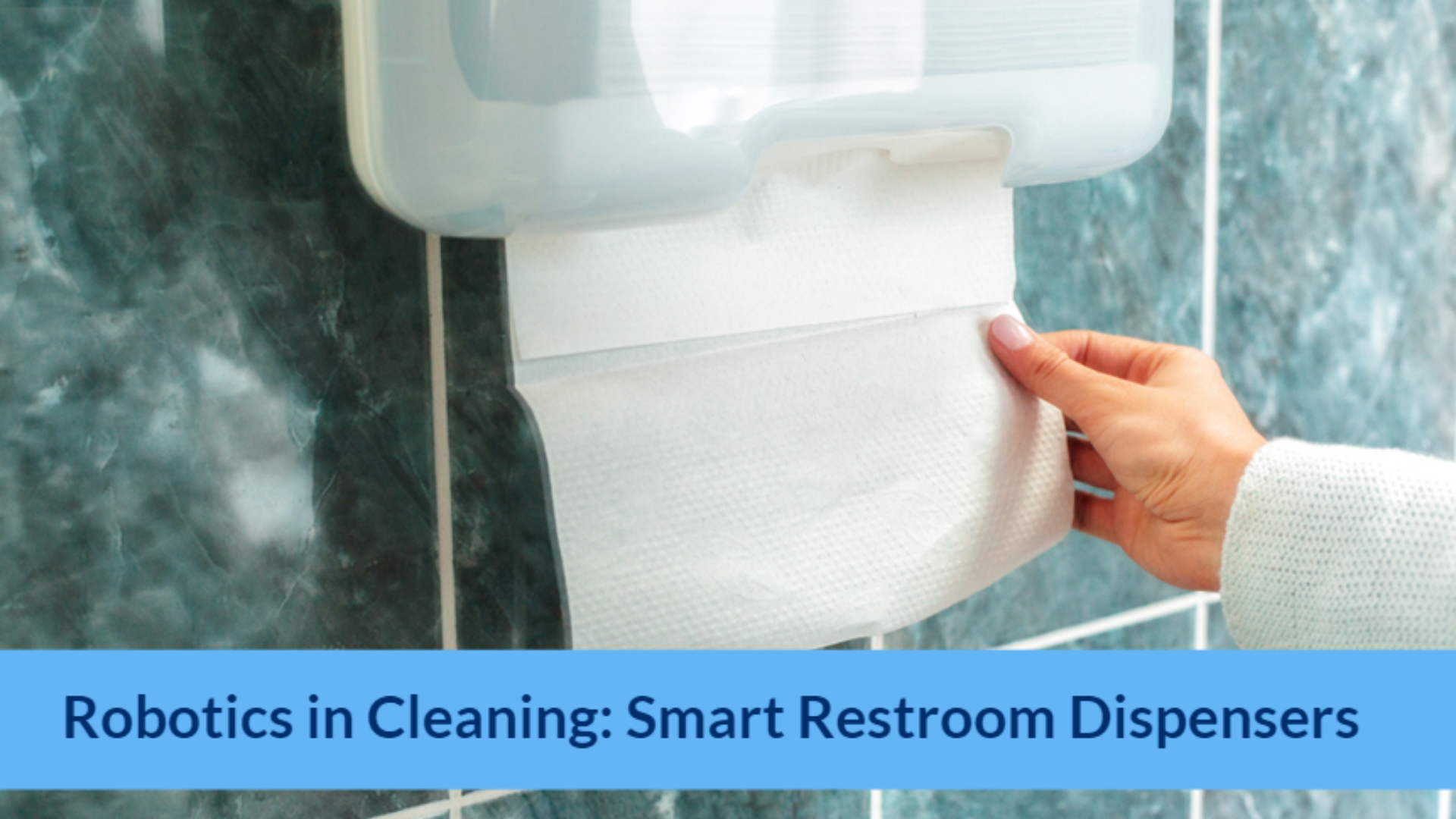 Robotics in Cleaning: Smart Restroom Dispensers